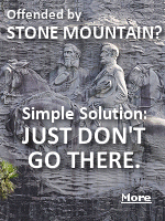 The Cancel Culture would like to destroy everything they don't happen to like. Some of us enjoy learning about Southern history. If you don't like Stone Mountain, please don't go there.